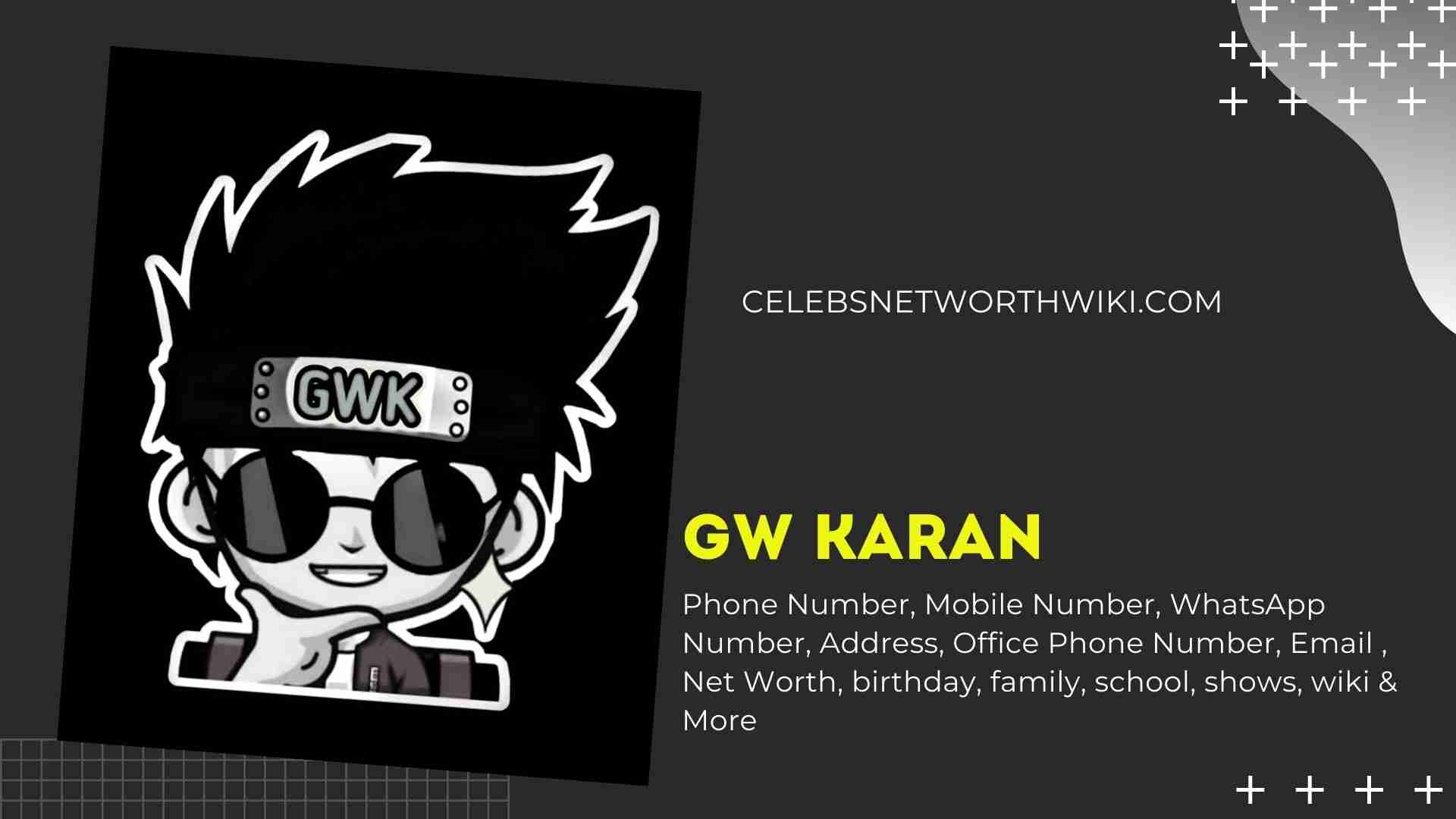 Gw Karan Phone Number Whatsapp Number Contact Mobile