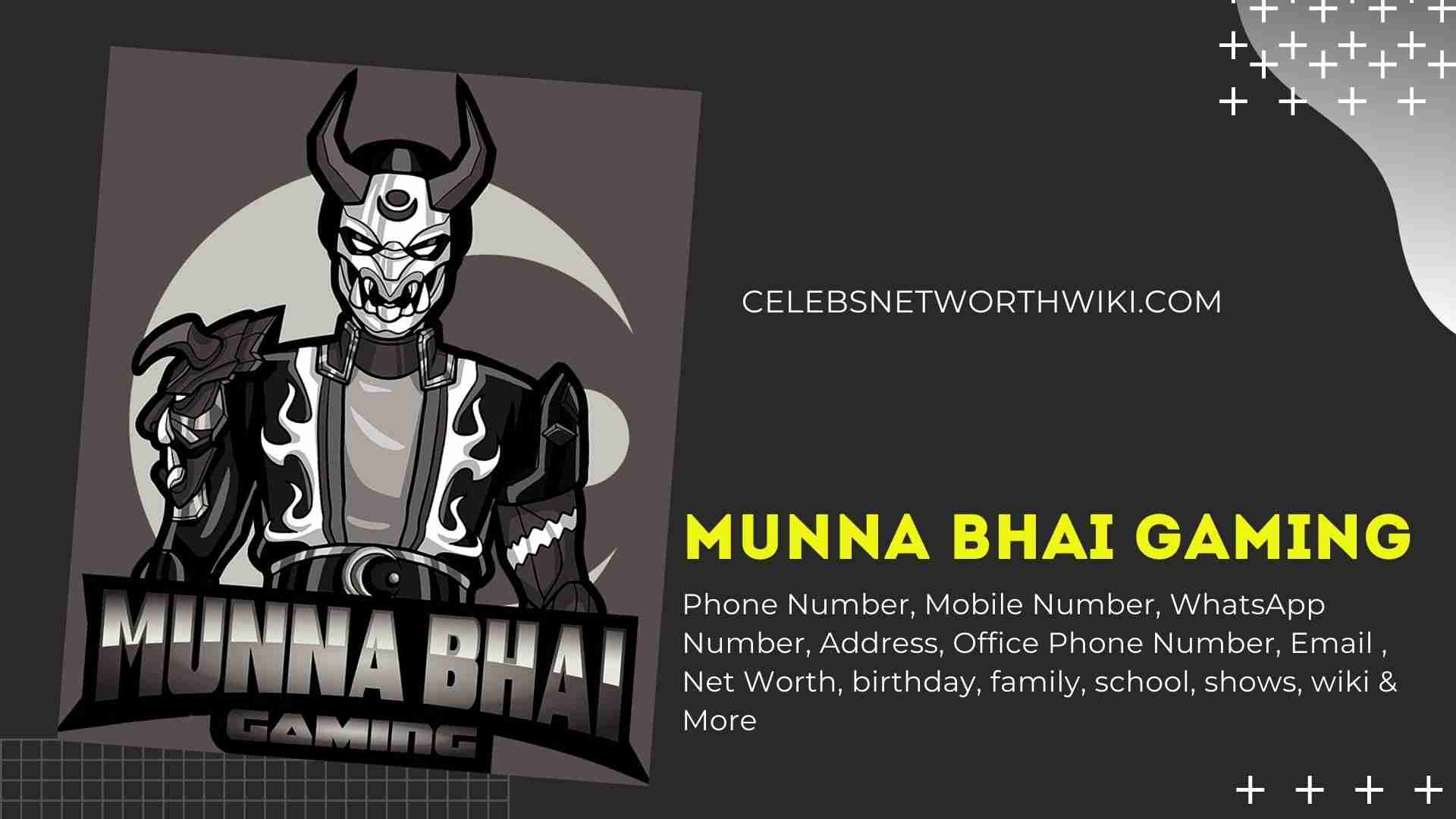 munna-bhai-gaming-phone-number-whatsapp-number-contact-mobile