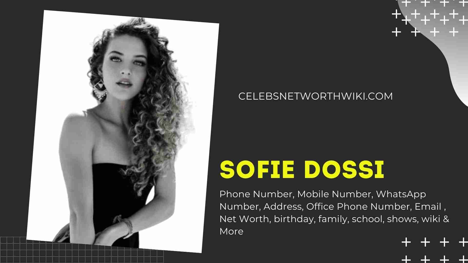 Sofie Dossi Phone Number Texting Number Contact Number Mobile