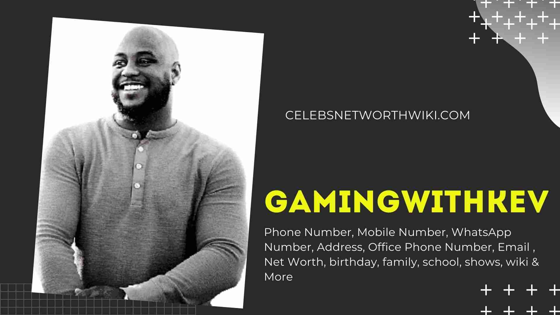 Gamingwithkev Phone Number Texting Number Contact Number Mobile