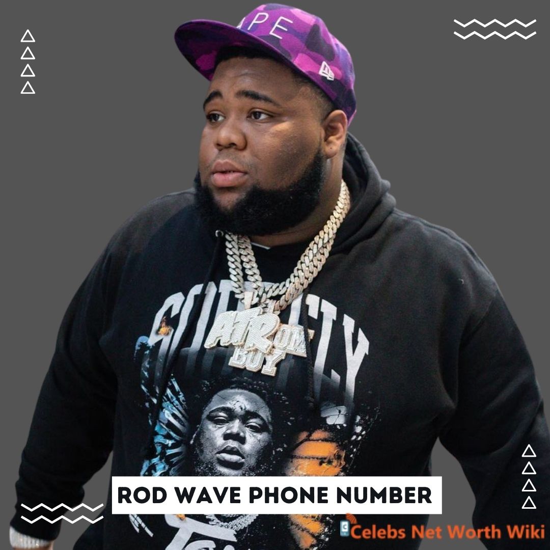 Rod Wave Phone Number WhatsApp Number Contact Number Mobile